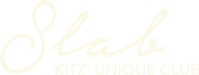 Slab – Kitz’ Unique Club